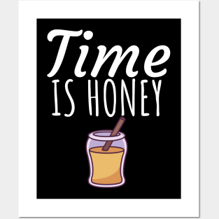 Time is honey Posters and Art